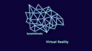 SymphoBreaks - Virtual Reality [Electro Freestyle Music]