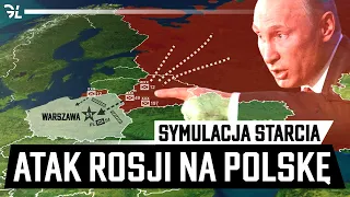 Jak wyglądałby ATAK ROSJI na POLSKĘ - Czy jesteśmy już BEZPIECZNI