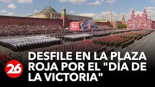 RUSIA | Desfile en la Plaza Roja por el "Día de la Victoria"