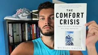 The Comfort Crisis : By Michael Easter - Book Review #123