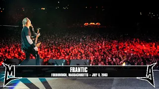 Metallica: Frantic (Foxboro, MA - July 6, 2003)