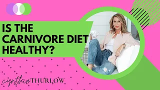 Is The Carnivore Diet Healthy?