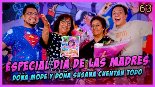 LA PENSIÓN #63 con Doña Mode y Doña Susana | ESPECIAL DÍA DE LAS MADRES