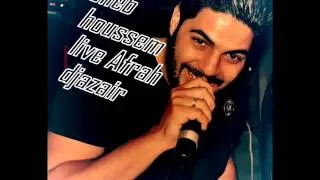 Cheb houssem live Afrah Djazair juillet2014 Cha SbaBI Suit♫♫♫ kkhalouh By najib