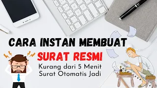 Cara Instan Membuat Surat Resmi untuk Berbagai Keperluan