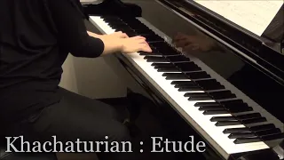 A.Khachaturian : Etude　ハチャトゥリアン：エチュード(こどものアルバム第1集『少年時代の画集』より)