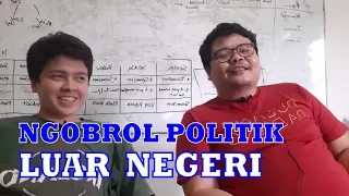 BICARA POLITIK LUAR NEGERI DAN PEMIRIKAN SOAL NON-HUMAN AGENT (Ft. ANAK HI UGM)- #TemanMikir8