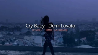Cry Baby - Demi Lovato (Sub. Español - Ingles)