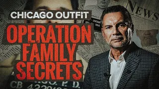 Chicago Mafia : Operation Family Secret | Michael Franzese & Kurt Calabrese