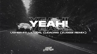 Usher - Yeah! (Zusebi Remix) ft. Lil Jon, Ludacris | Extended Remix