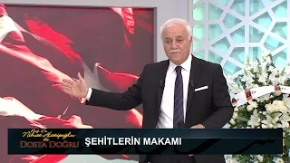 Nihat Hatipoğlu, Şehitler makamını anlatıyor... - Nihat Hatipoğlu ile Dosta Doğru 157. Bölüm - atv