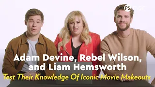 Liam Hemsworth, Rebel Wilson & Adam Devine Test Their Knowledge Of Iconic Movie Makeouts | POPSUGAR