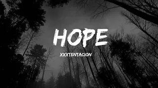 XXXTENTACION  - Hope
