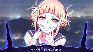 Nightcore - We Don't Sleep At Night - (Lyrics) 1 hour loop