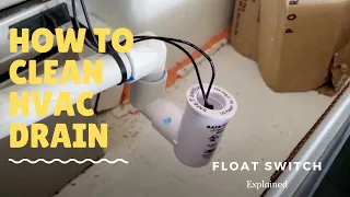 HVAC DIY Maintenance - Float Switch Explained