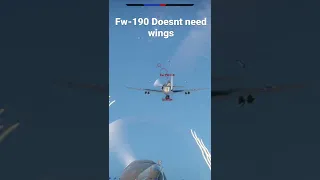 Fw-190 Doesn’t need Wings