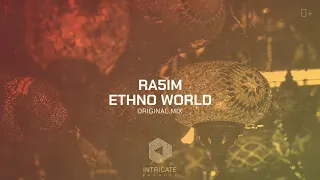 Ra5im - Ethno World (Original Mix) [Intricate Records]