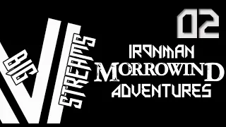 Let's Stream Veriax's Ironman Morrowind Adventures - Part 2