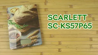 Розпаковка SCARLETT SC-KS57P65