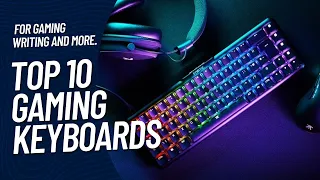 The top 10  best budget gaming keyboards in 2022 - For Gaming Writing and More