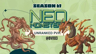 NEO MONSTERS UNRANKED PVP S67