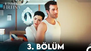 İçimdeki Fırtına 3. Bölüm (FULL HD)