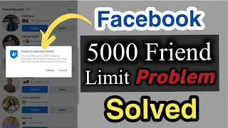 Facebook 5000 friends limit removed | Fix Unable to Add more friends | You reached the 5000 friend
