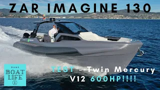 ZAR Imagine 130 - TEST DRIVE with Mercury V12 600HP Outboards!!!