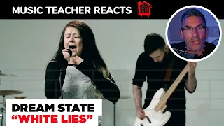 Music Teacher REACTS TO Dream State "White Lies" | MUSIC SHED EP 165