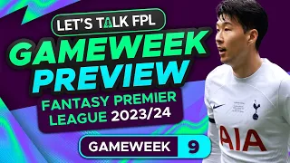 FPL GAMEWEEK 9 PREVIEW | FANTASY PREMIER LEAGUE 2023/24 TIPS