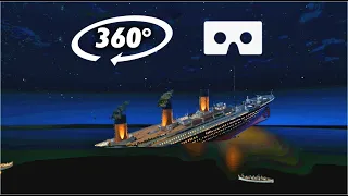 360° VR TITANIC SINKING From Above - Virtual Reality Experience