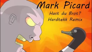Mark Picard - Hast du Brot?