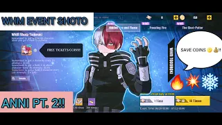 *WHM SHOTO IS BACK!?* FREE TICKETS, COINS, FREE 6 STAR EX Flect!! (MHA: The Strongest Hero)