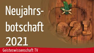 Geisteswissenschaft TV - Neujahrsbotschaft 2021 von Axel Burkart