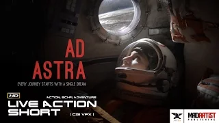 Live Action CGI VFX Animated Short "AD ASTRA" Adventure Sci-Fi Film by ArtFX