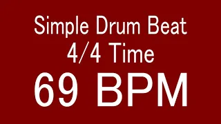 69 BPM 4/4 TIME SIMPLE STRAIGHT DRUM BEAT FOR TRAINING MUSICAL INSTRUMENT / 楽器練習用ドラム