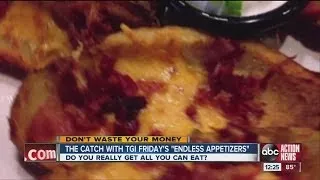 Don't Waste Your Money: The catch with TGI Friday's 'Endless Appetizers"