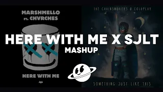 HERE WITH ME x SOMETHING JUST LIKE THIS [Mashup] | Marshmello, The Chanismokers, CHVRCHES, Coldplay