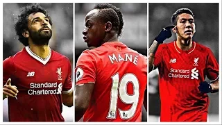 Sadio Mané, Mohamed Salah & Roberto Firmino | Fearless Trio • 2017