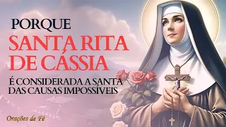 Porque Santa Rita de Cássia é considerada a Santa das causas impossíveis