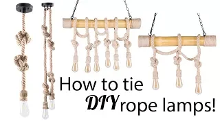 How to tie rope lamps! LT1941 & LT1942