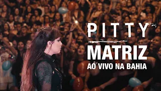 Pitty - Matriz Ao Vivo na Bahia (DVD)