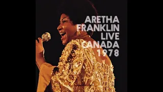 Aretha Franklin / Live In Canada 1978 [Reworked] (Audio Only)