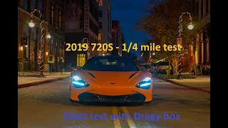 Stock 2019 McLaren 720S - 1/4 mile with Dragy