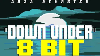 Down Under (2022) [8 Bit Tribute to Men At Work] - 8 Bit Universe