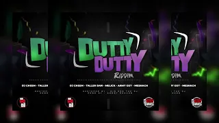 Dutty Dutty Riddim ~ Meshac, Taller Dan, Melick, Army Guy, DJ Cheem & Trinidad Killa