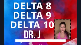 Delta 8 vs delta 9 vs delta 10 THC?