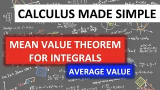 Mean Value Theorem for Integrals & Finding Average Value in Calculus 1