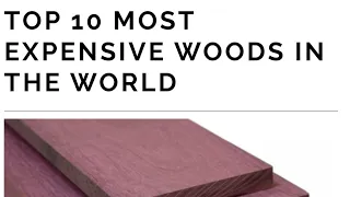 top 10 most expensiv woods  in the world