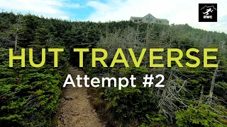 Hut Traverse - Second Attempt